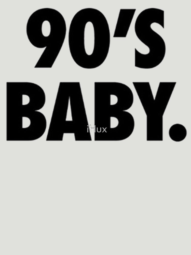 90's BABY by iHux T-Shirts, Hoodie, Sweatshirt | BlankRebels.com (Image 3)
