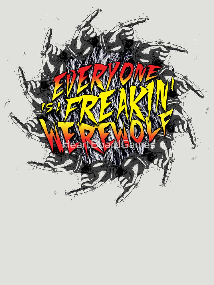 Everyone is a Freakin' Werewolf! by HeartBoardGames T-Shirts, Hoodie, Sweatshirt | BlankRebels.com (Image 3)