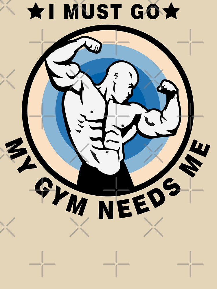 I must go my gym needs me by Desibeau T-Shirts, Hoodie, Sweatshirt | BlankRebels.com (Image 3)