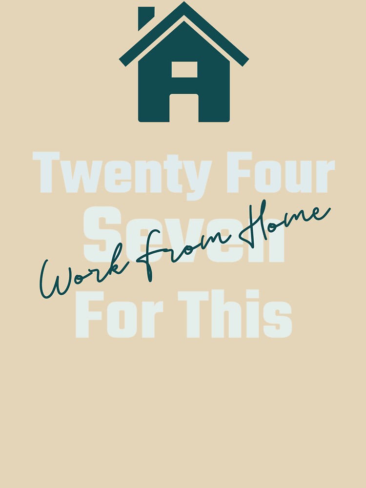 WFH - 24/7 Work From Home by Gumilar T-Shirts, Hoodie, Sweatshirt | BlankRebels.com (Image 3)