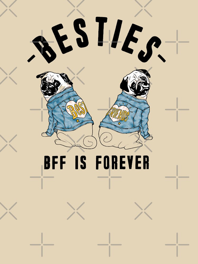Besties BFF Is Forever T-Shirts, Hoodie, Sweatshirt
