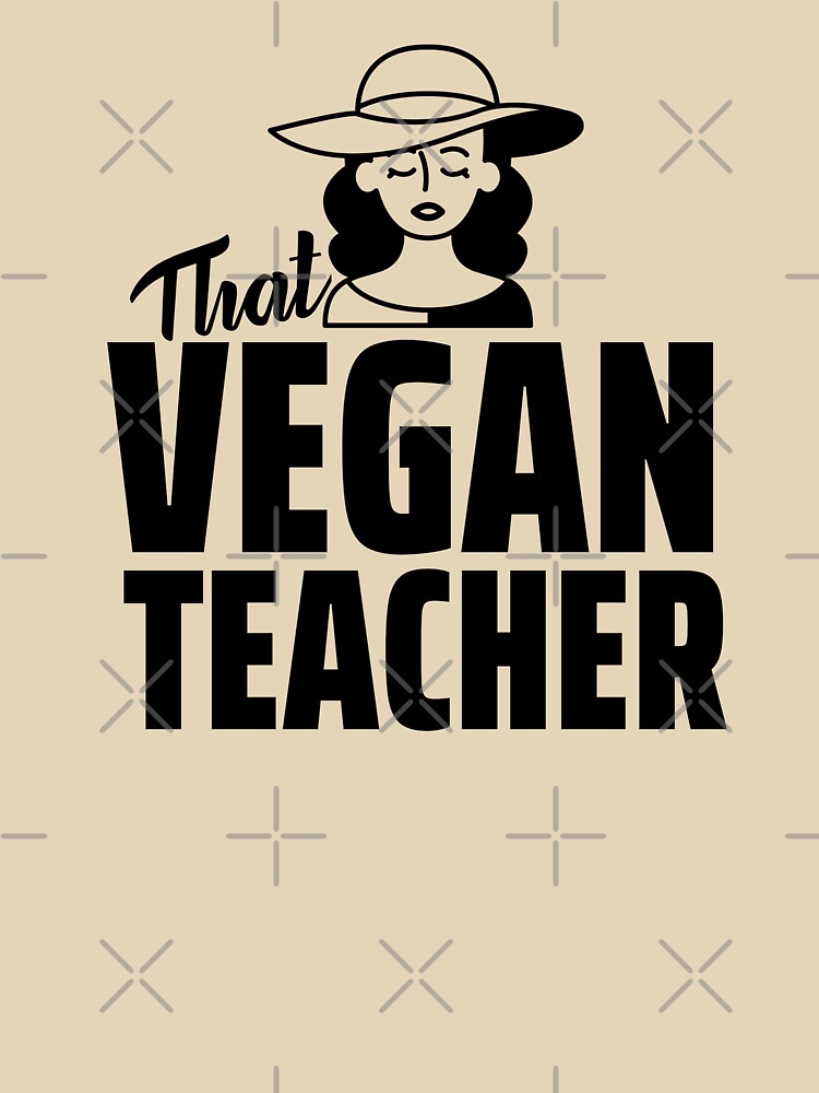 That Vegan Teacher Design 2 by PositiveStudio T-Shirts, Hoodie, Sweatshirt | BlankRebels.com (Image 3)