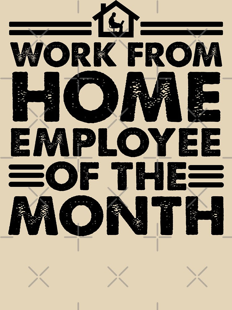Work From Home Employee Of The Month by Majesticoo T-Shirts, Hoodie, Sweatshirt | BlankRebels.com (Image 3)