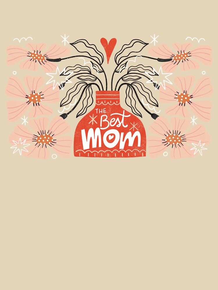 The Best Mom – Mother’s Day Gifting Floral Design by itsTeeAmo T-Shirts, Hoodie, Sweatshirt | BlankRebels.com (Image 3)