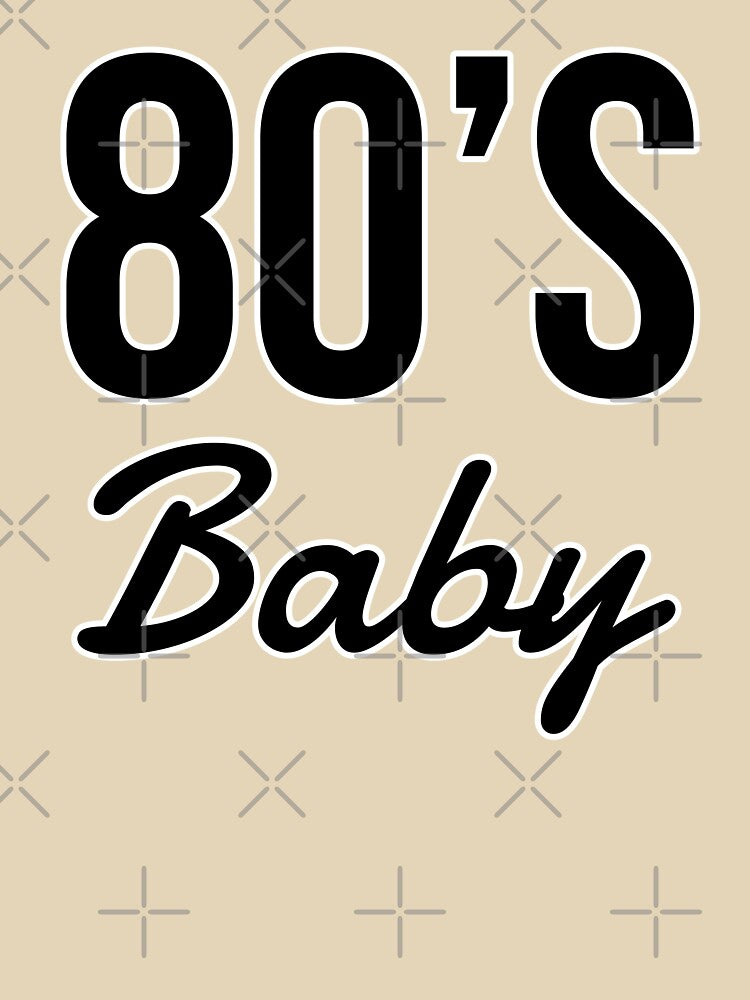 80`s Baby by WeGotThat T-Shirts, Hoodie, Sweatshirt | BlankRebels.com (Image 3)