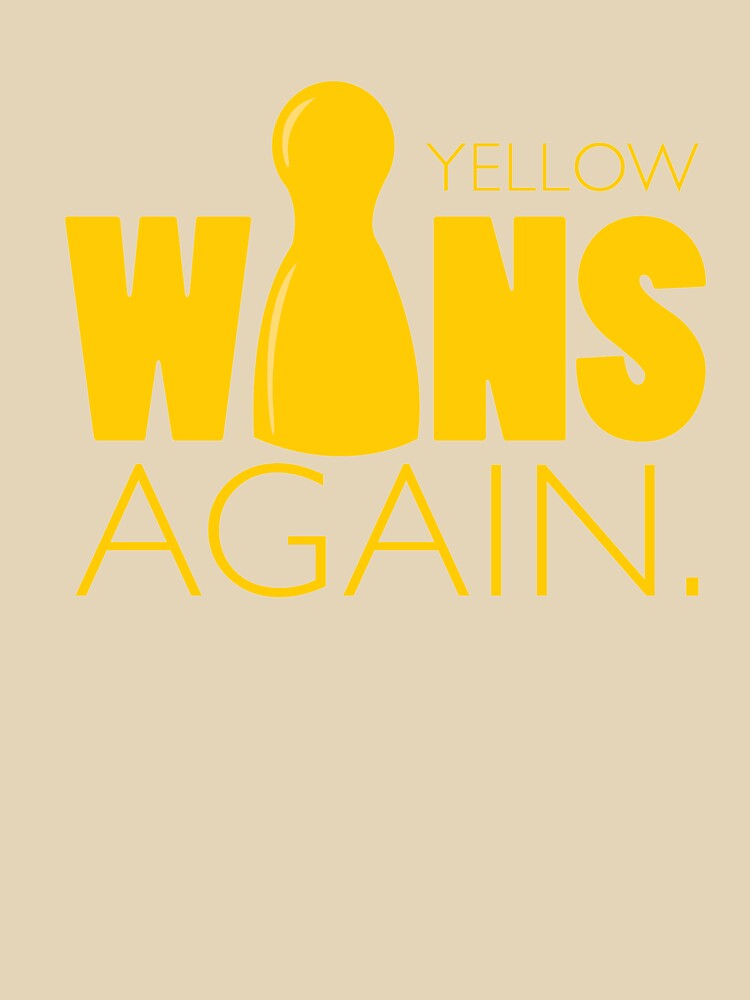 Yellow Wins Again by RhoaDesigns T-Shirts, Hoodie, Sweatshirt | BlankRebels.com (Image 3)