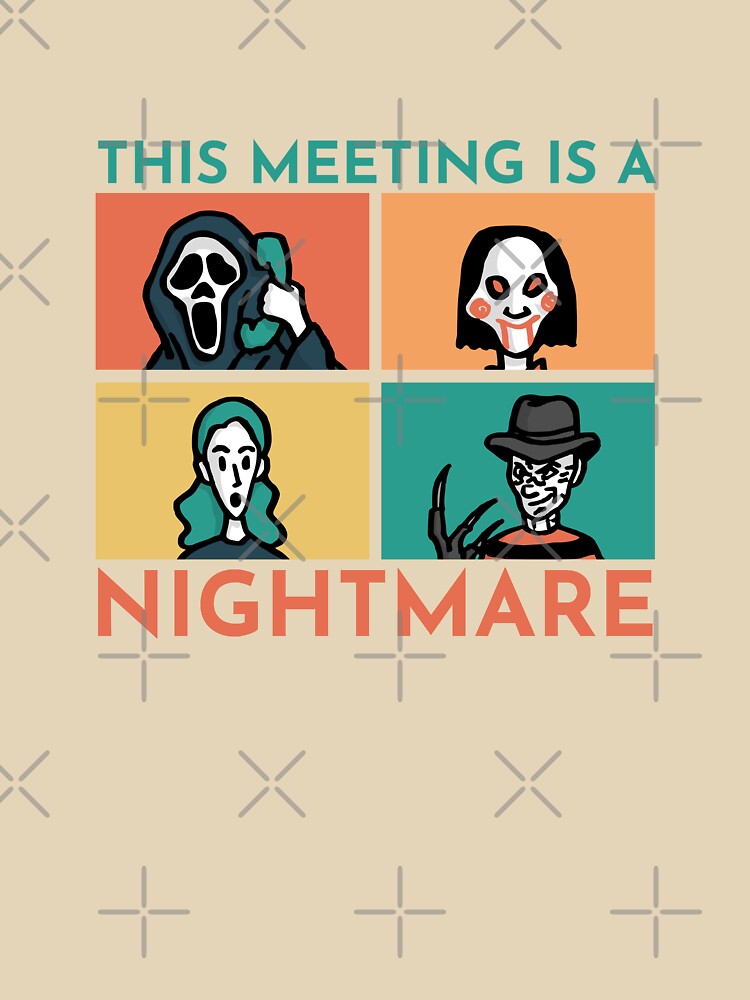 Nightmare Meetings Motivation Work by TKsuited T-Shirts, Hoodie, Sweatshirt | BlankRebels.com (Image 3)