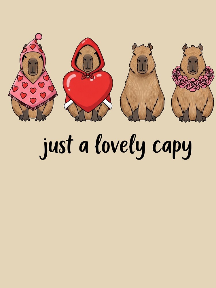 Just a Lovely Capybara Valentine by Brielprints T-Shirts, Hoodie, Sweatshirt | BlankRebels.com (Image 3)