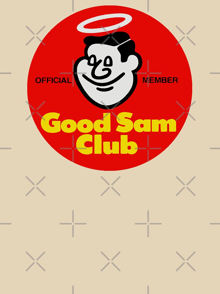 Good Sam Club Official Member Badge by hilda74 T-Shirts, Hoodie, Sweatshirt | BlankRebels.com (Image 3)