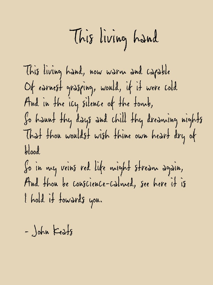 This living hand by John Keats Poem by FireflyStudi0s T-Shirts, Hoodie, Sweatshirt | BlankRebels.com (Image 3)
