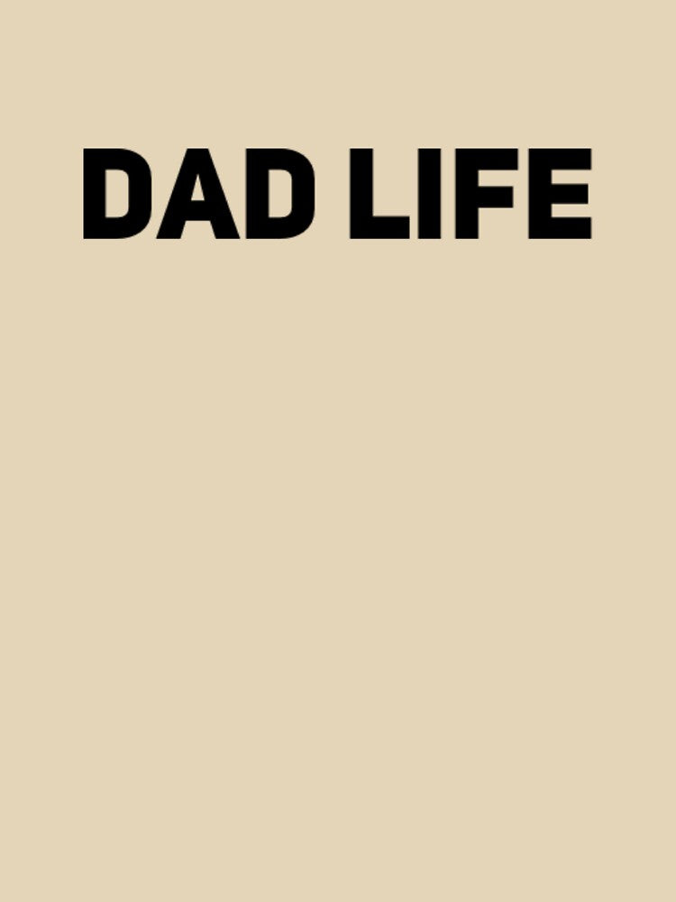 Dad Life by tresbelleshirts T-Shirts, Hoodie, Sweatshirt | BlankRebels.com (Image 3)