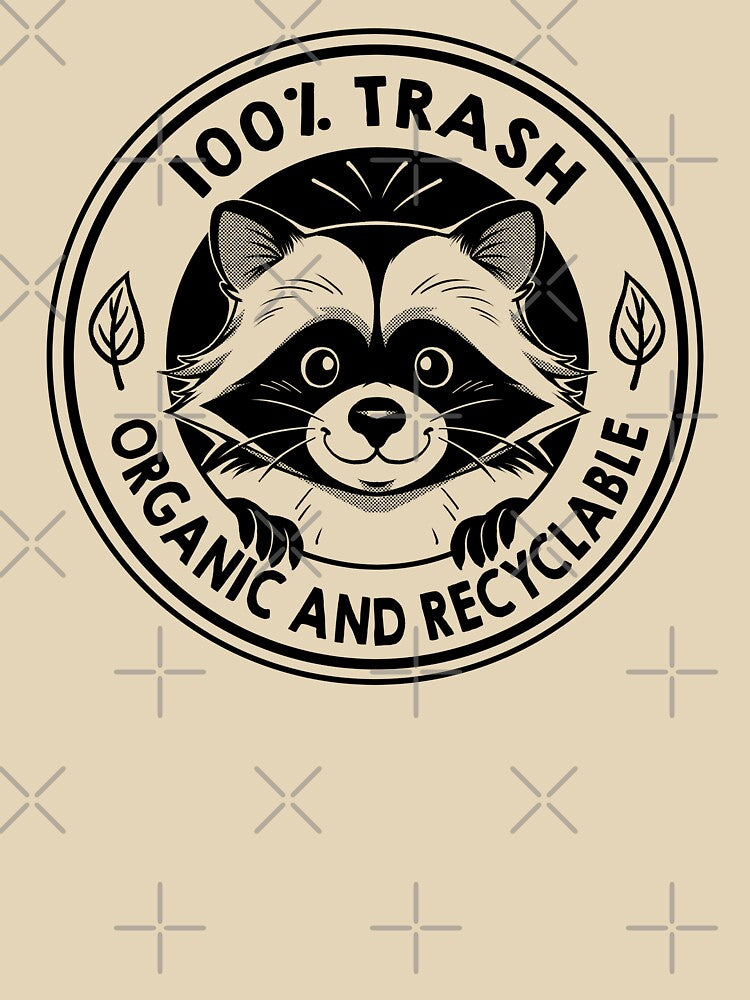Raccoon 100% Trash Organic and Recyclable by Tobe Fonseca by Tobe Fonseca® T-Shirts, Hoodie, Sweatshirt (Image 3)