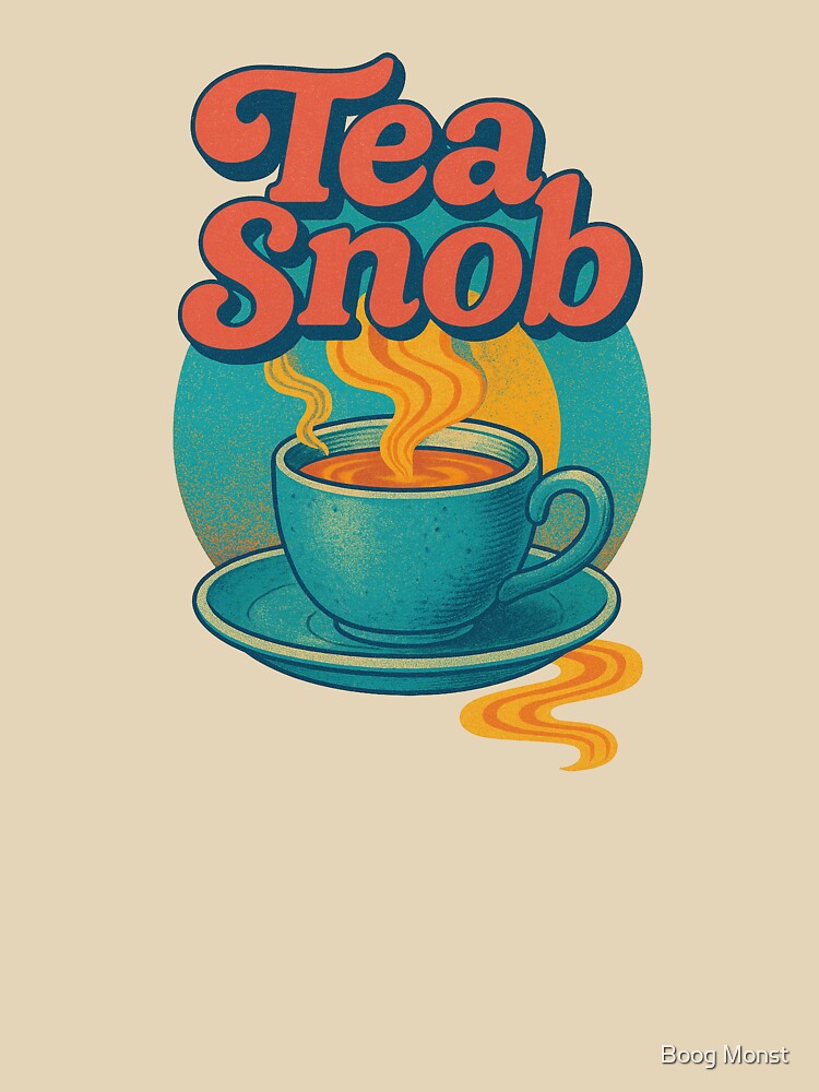 Tea Snob Retro Cozy Style by Boog Monst T-Shirts, Hoodie, Sweatshirt | BlankRebels.com (Image 3)