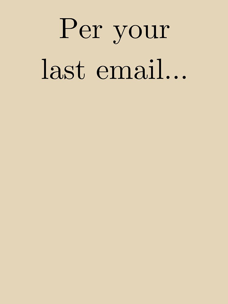 Per Your Last Email... by sandycoconuts T-Shirts, Hoodie, Sweatshirt | BlankRebels.com (Image 3)