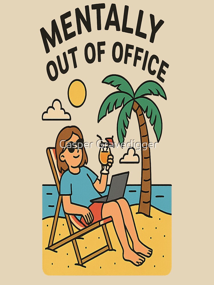 Mentally Out of Office – Sarcastic Beach Vibes Shirt by Casper Gravedigger Hoodie, Sweatshirt | BlankRebels.com (Image 3)