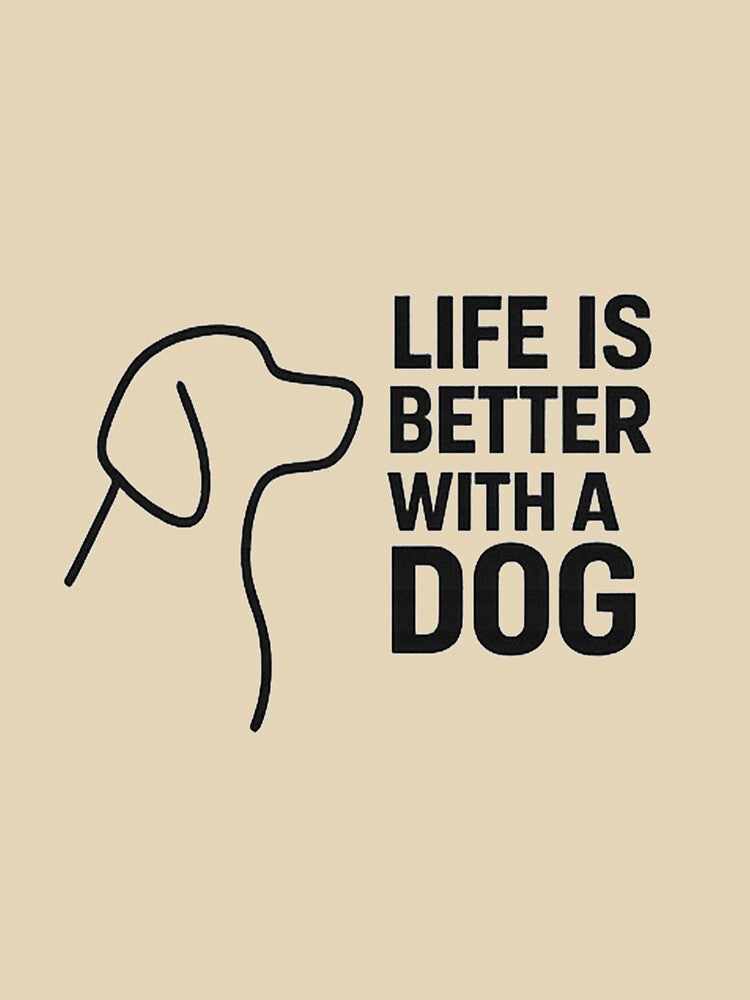 Life Is Better Dog – Minimalist Dog Lover Quote T-Shirts, Hoodie, Sweatshirt