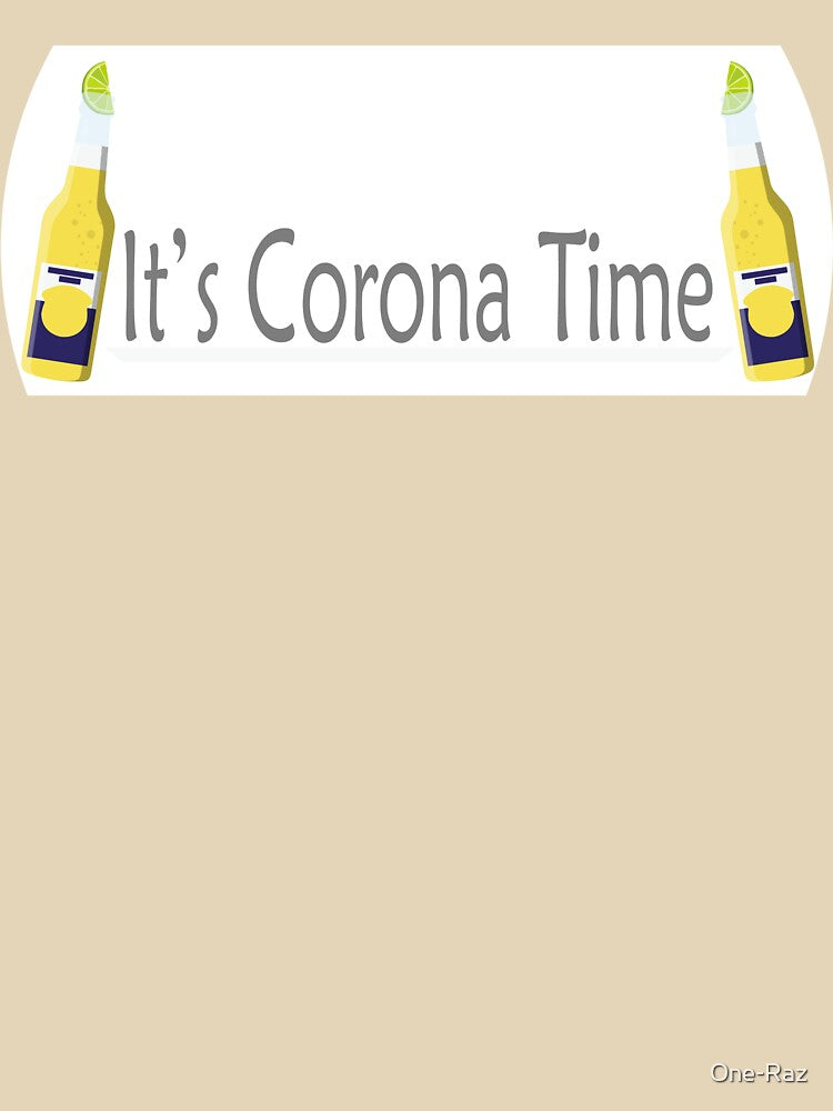 Corona Time! by One-Raz T-Shirts, Hoodie, Sweatshirt | BlankRebels.com (Image 3)