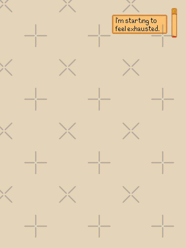 Stardew Valley:I'm Starting To Feel Exhausted - Pixel Art by Lamo-shop T-Shirts, Hoodie, Sweatshirt (Image 3)