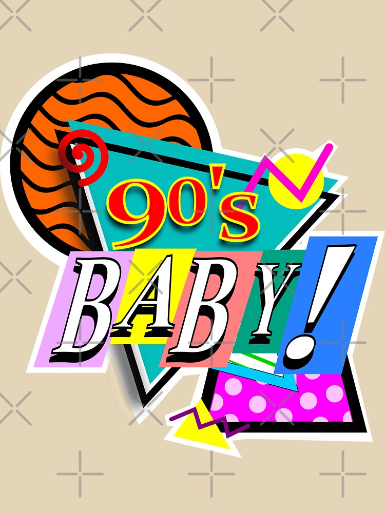 90's Baby! by Tigresuave11 T-Shirts, Hoodie, Sweatshirt | BlankRebels.com (Image 3)