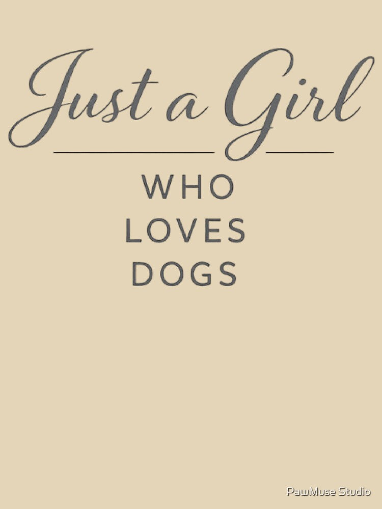 Just a Girl Who Loves Dogs – Dog Mom Shirt – Minimal Aesthetic – Graphic Tee by PawMuse Studio Hoodie, Sweatshirt (Image 3)