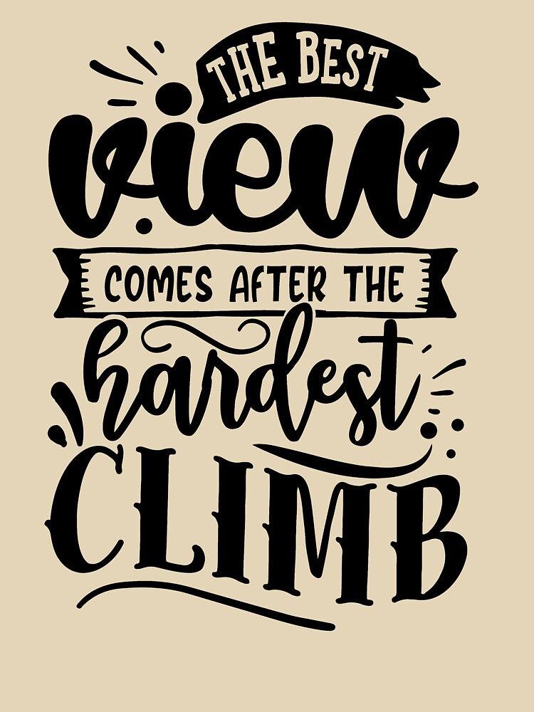 The best view comes after the hardest climb by Spot Sweet T-Shirts, Hoodie, Sweatshirt | BlankRebels.com (Image 3)