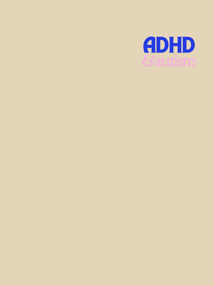 ADHD & Autism by giftinsposhopuk T-Shirts, Hoodie, Sweatshirt | BlankRebels.com (Image 3)