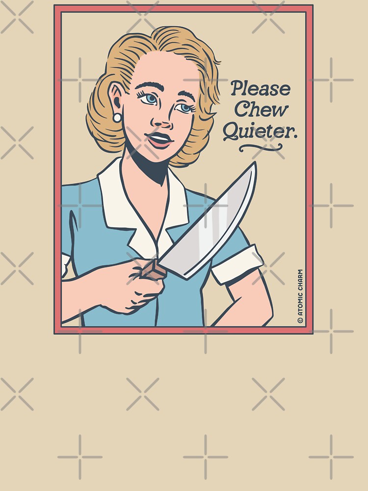 Please Chew Quieter - Color by Atomic-Charm T-Shirts, Hoodie, Sweatshirt | BlankRebels.com (Image 3)