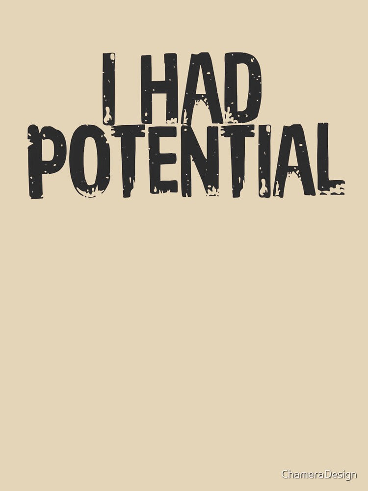 I Had Potential-science lover, funny physics, pun joke by ChameraDesign