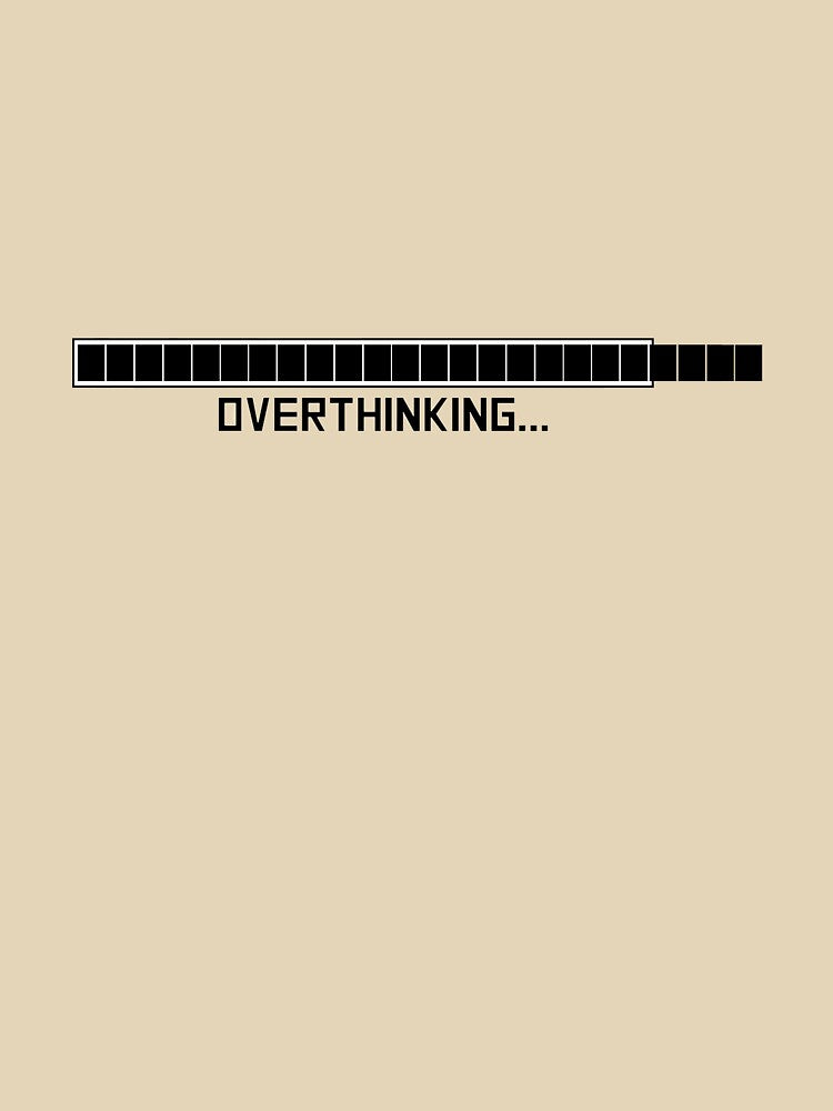 Overthinking... by ZakComics T-Shirts, Hoodie, Sweatshirt | BlankRebels.com (Image 3)