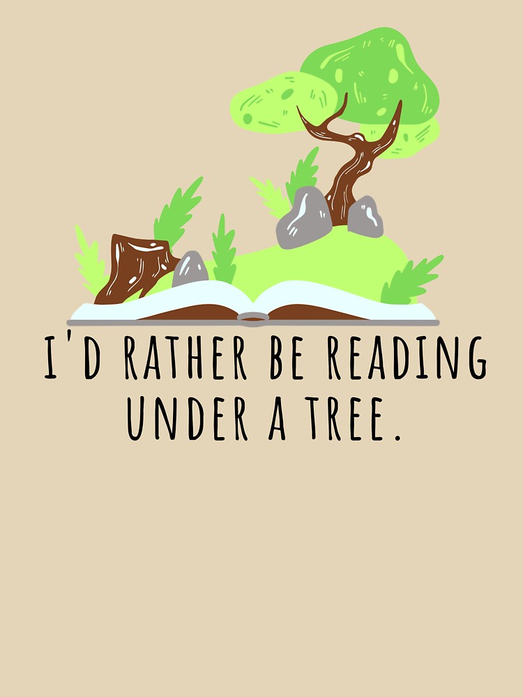 Book Aesthetic Book Lovers I'd Rather Be Reading Under A Tree by EverAfterStudio T-Shirts, Hoodie, Sweatshirt (Image 3)
