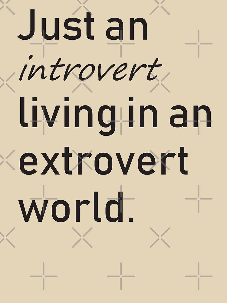 Just an Introvert Living in an Extrovert World by PerfectDisguise T-Shirts, Hoodie, Sweatshirt | BlankRebels.com (Image 3)