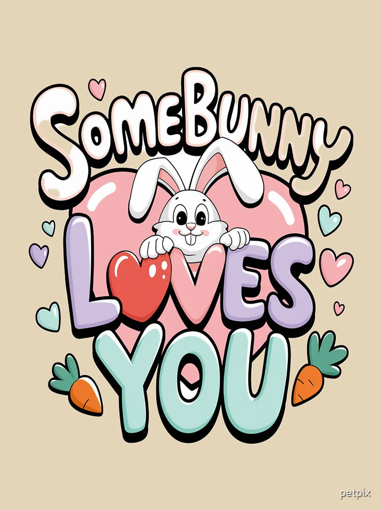 Somebunny Loves You – Cute Bunny Lover Design by Petpixy T-Shirts, Hoodie, Sweatshirt | BlankRebels.com (Image 3)