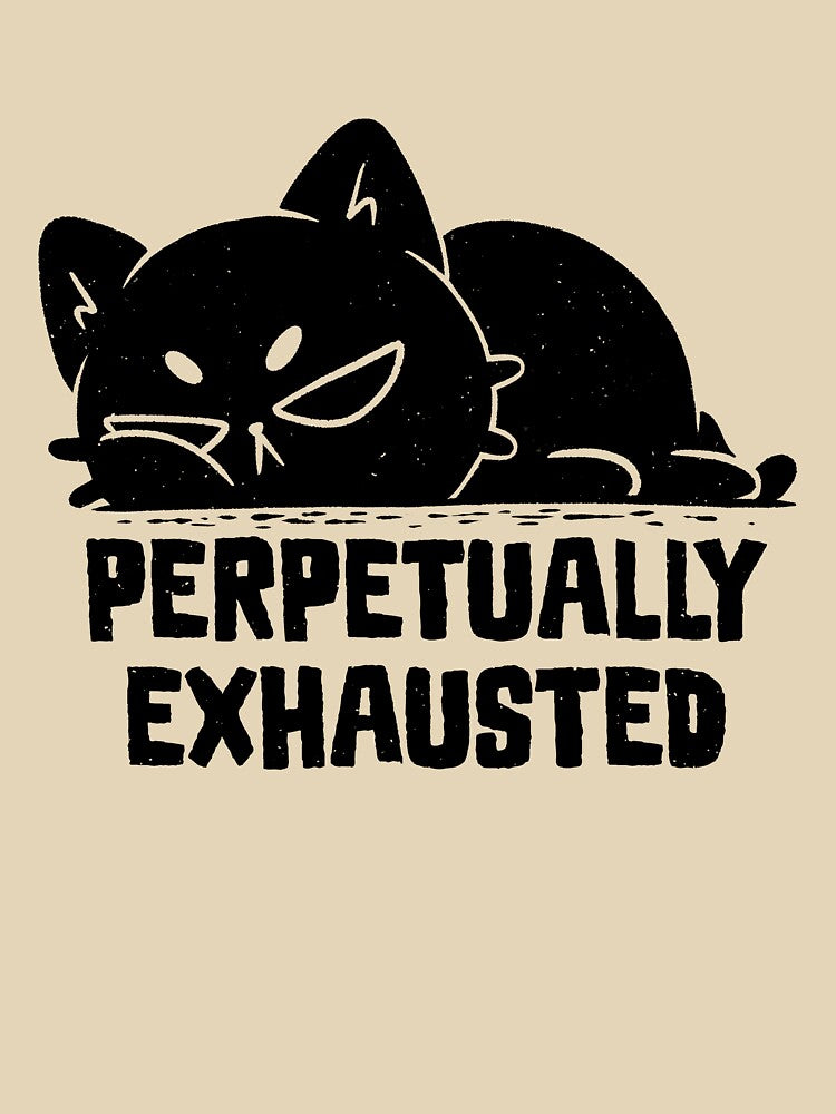 Perpetually Exhausted by koalateess T-Shirts, Hoodie, Sweatshirt | BlankRebels.com (Image 3)