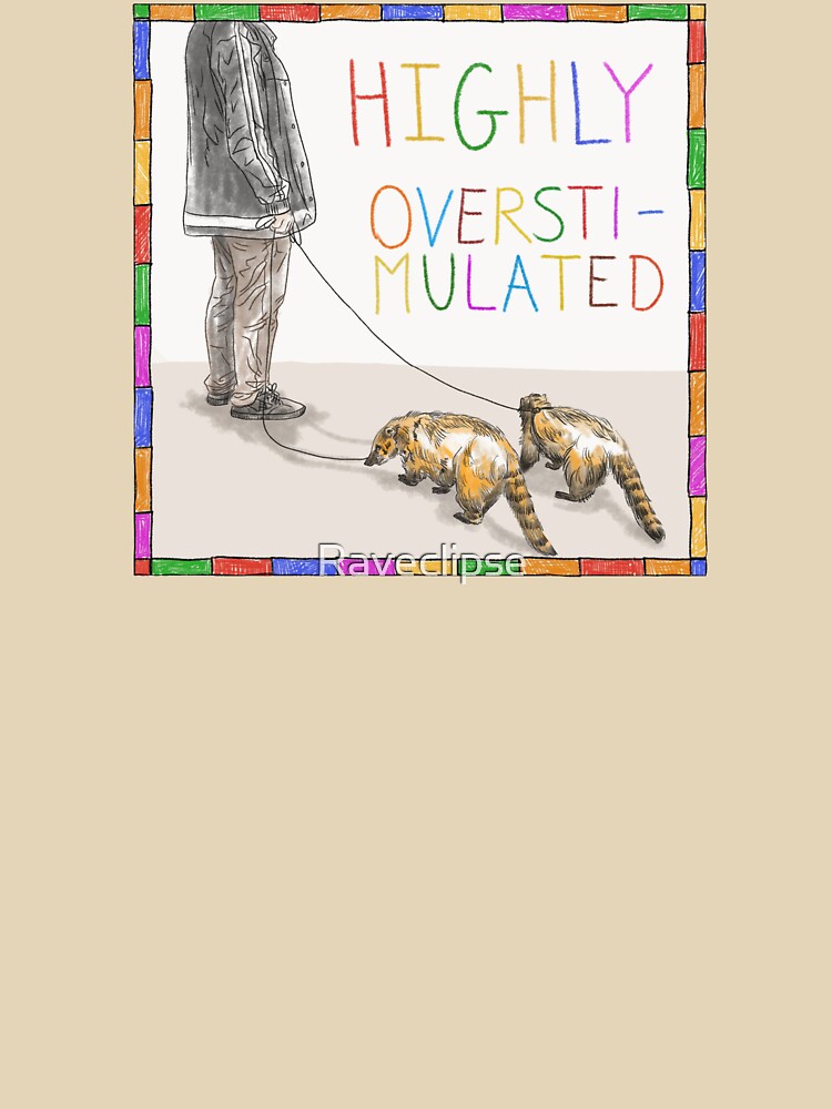 Neurodivergent overstimulated coatis by Raveclipse T-Shirts, Hoodie, Sweatshirt | BlankRebels.com (Image 3)