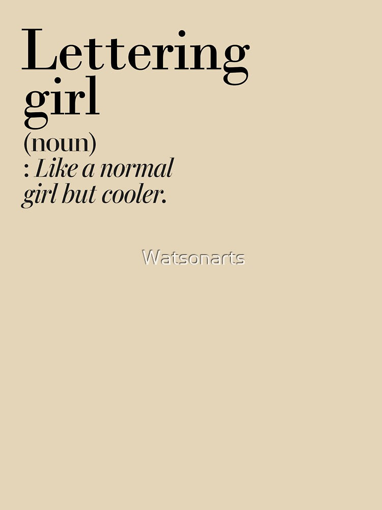 Lettering Girl Definition - Funny Lettering Lover by Watsonarts T-Shirts, Hoodie, Sweatshirt | BlankRebels.com (Image 3)