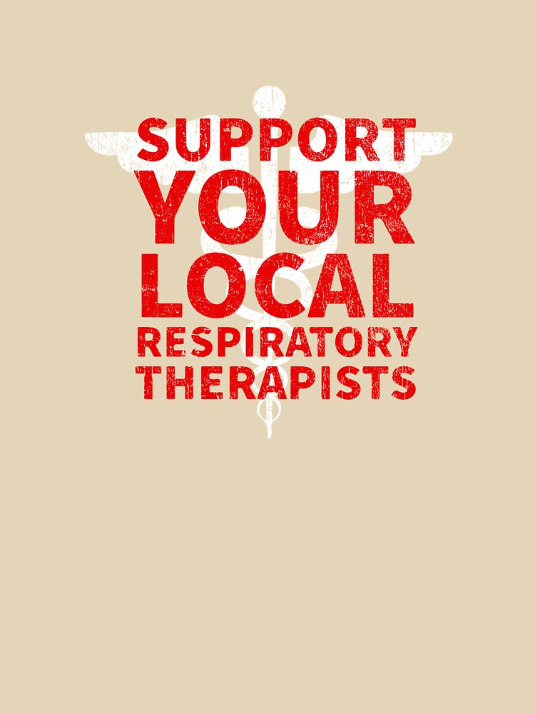Support Your Local Respiratory Therapists RN Registered Nurse EMS Paramedic COVID 19 DISTRESSED VERSION by Dan... (Image 3)