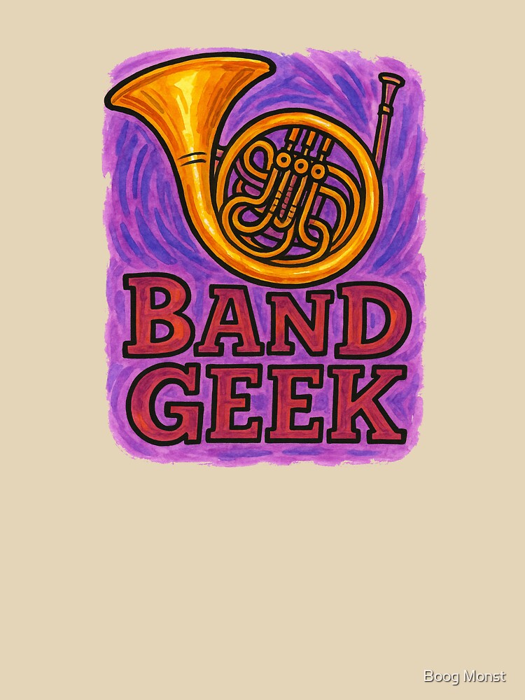 French Horn Band Geek by Boog Monst T-Shirts, Hoodie, Sweatshirt | BlankRebels.com (Image 3)
