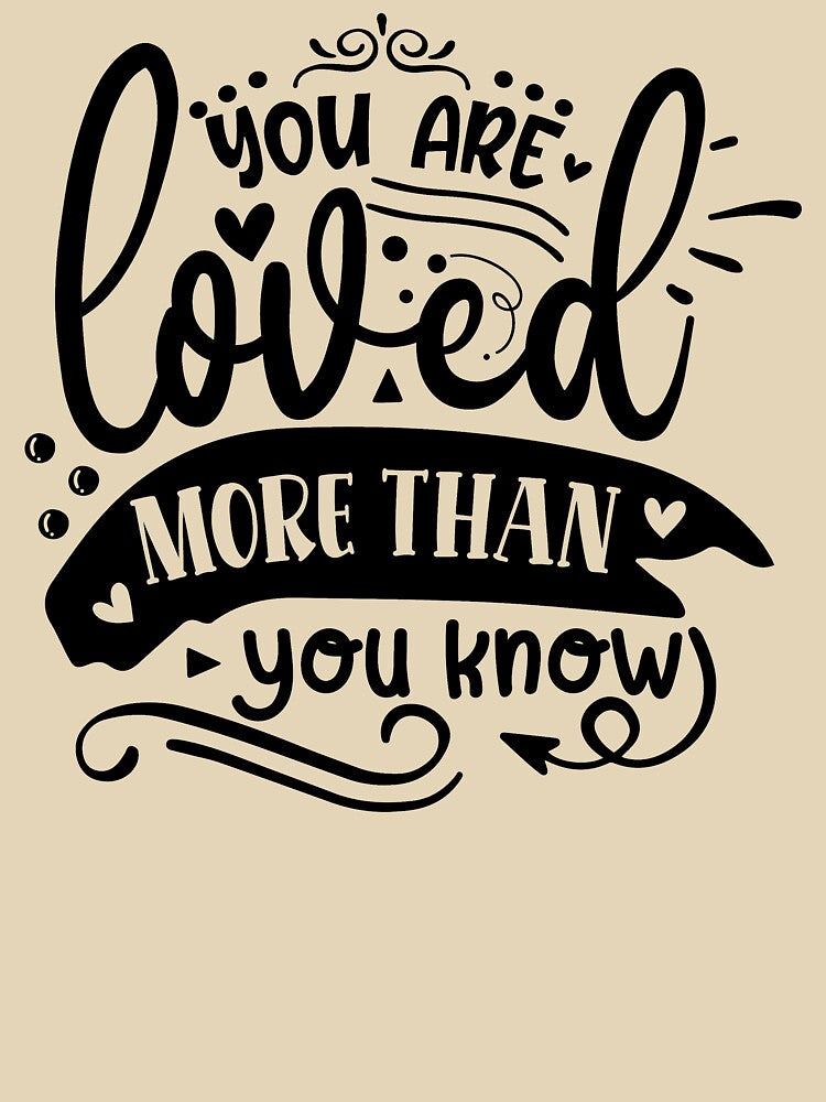 You are loved more than you know by Spot Sweet T-Shirts, Hoodie, Sweatshirt | BlankRebels.com (Image 3)