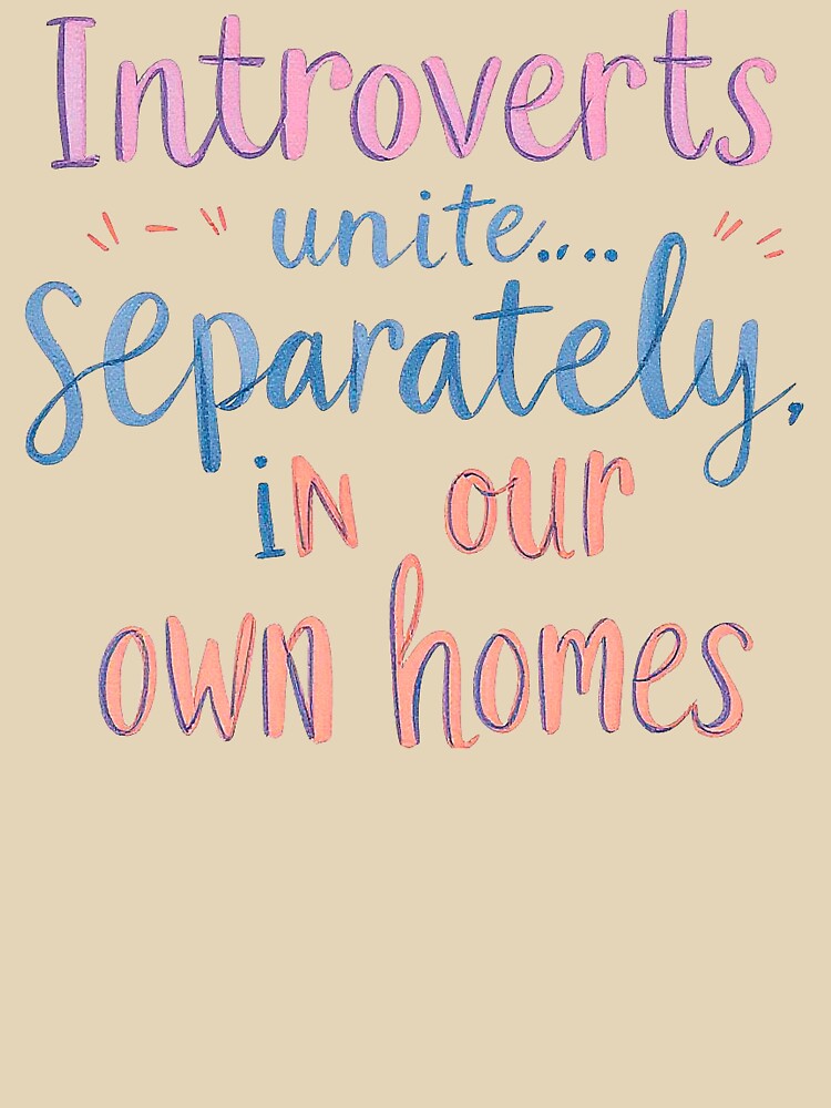 Together Apart - Funny Introverts Unite Homebody Sarcasm by SholoStudio T-Shirts, Hoodie, Sweatshirt (Image 3)