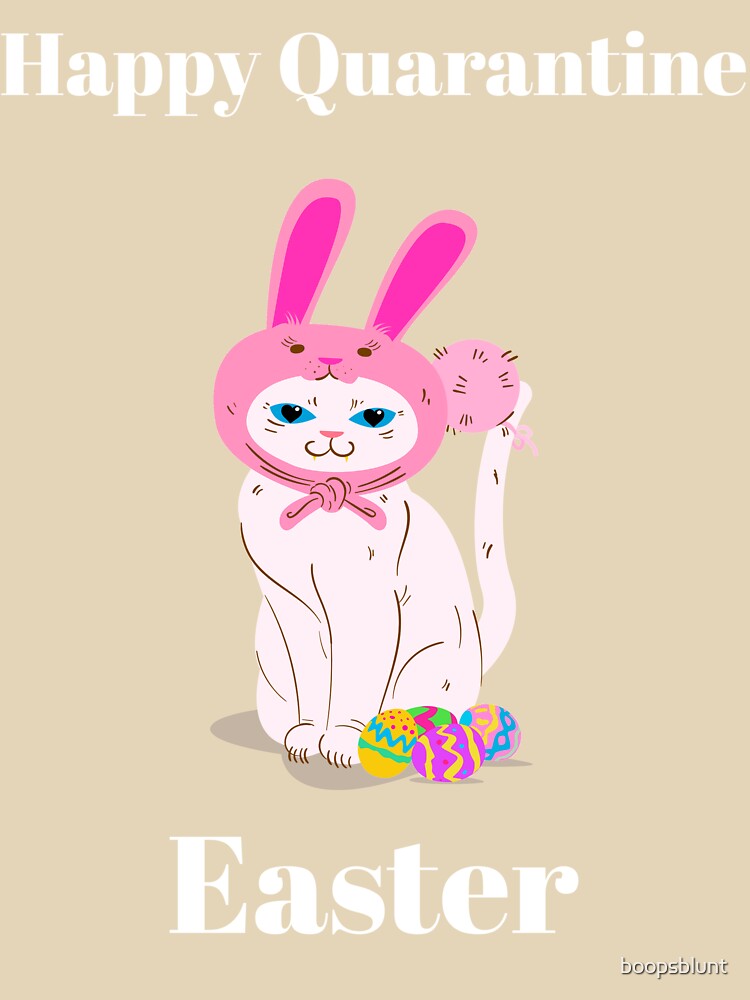 Copy of Happy Quarantine Easter Catbunny design by boopsblunt T-Shirts, Hoodie, Sweatshirt | BlankRebels.com (Image 3)