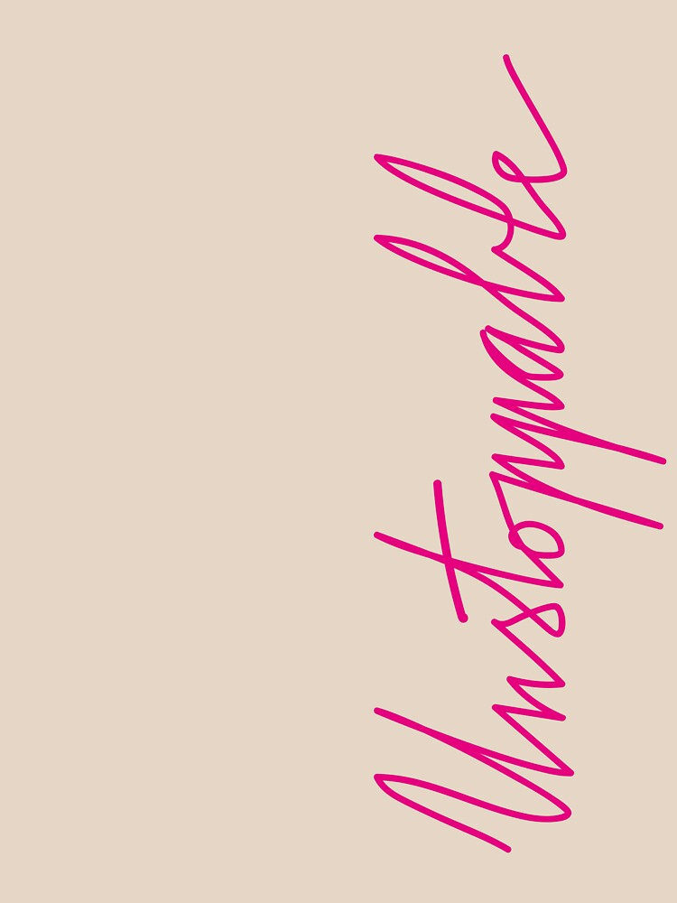 Unstoppable – Handwritten Statement Art by Elevate-U T-Shirts, Hoodie, Sweatshirt | BlankRebels.com (Image 2)