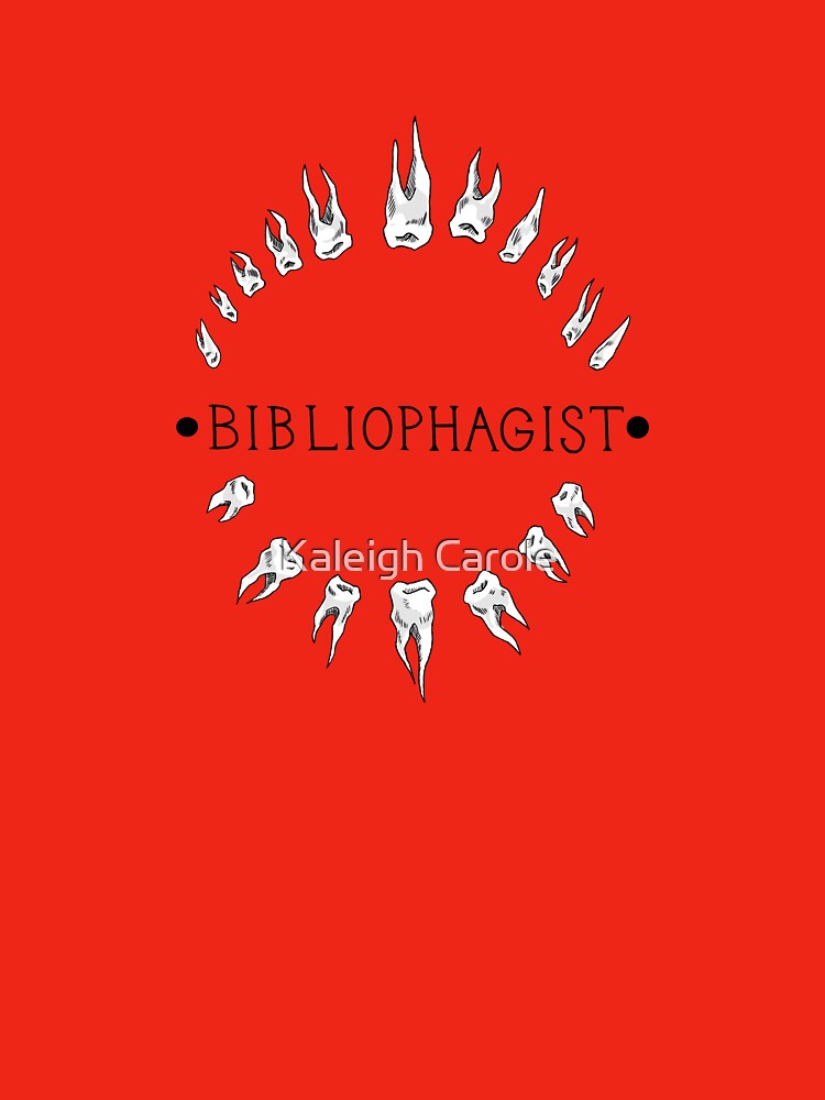 Bibliophagist by Kaleigh Jacobson T-Shirts, Hoodie, Sweatshirt | BlankRebels.com (Image 3)