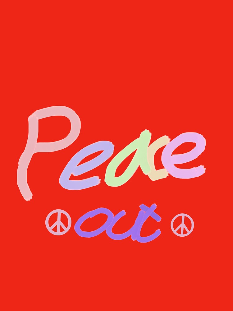 Peace out by Belle-creates T-Shirts, Hoodie, Sweatshirt | BlankRebels.com (Image 3)