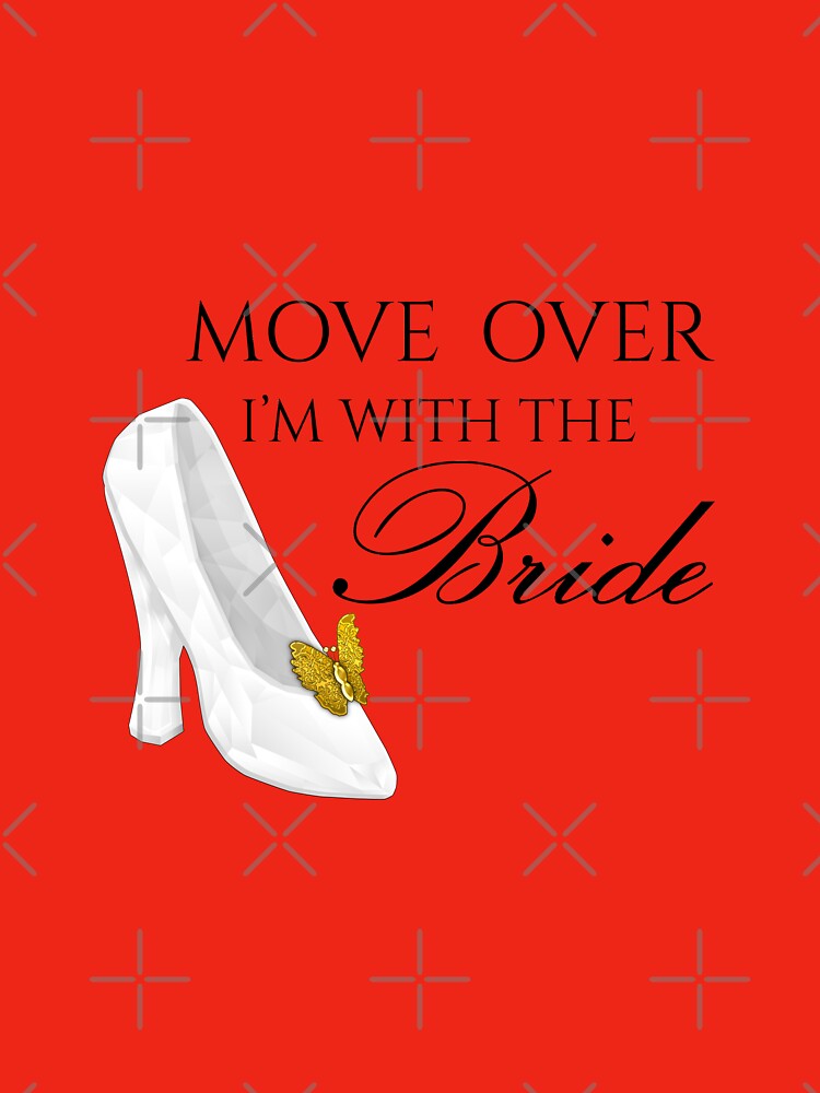 Wedding Season Hen Party Trip Bride Squad -  Move Over Im With the BRIDE  - Fuchsia by talgursmusthave... (Image 3)