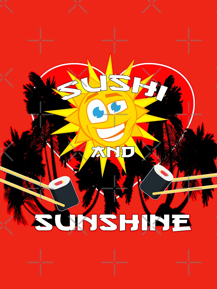 SUSHI AND SUNSHINE by A-T-H T-Shirts, Hoodie, Sweatshirt | BlankRebels.com (Image 3)