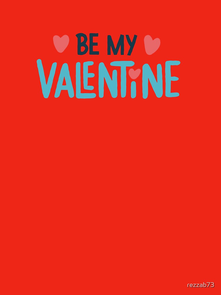 be my valentine shirt by staywith resa