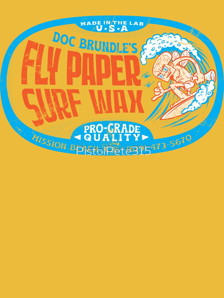 Doc Brundle's Flypaper Surf Wax by PistolPete315 T-Shirts, Hoodie, Sweatshirt | BlankRebels.com (Image 3)