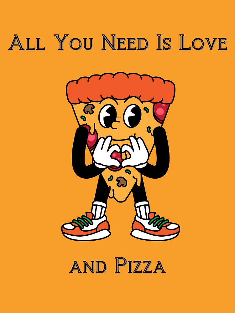 All You Need Is Love and Pizza, cartoon t-shirt classique, book by Shopnowquickly Hoodie, Sweatshirt (Image 3)
