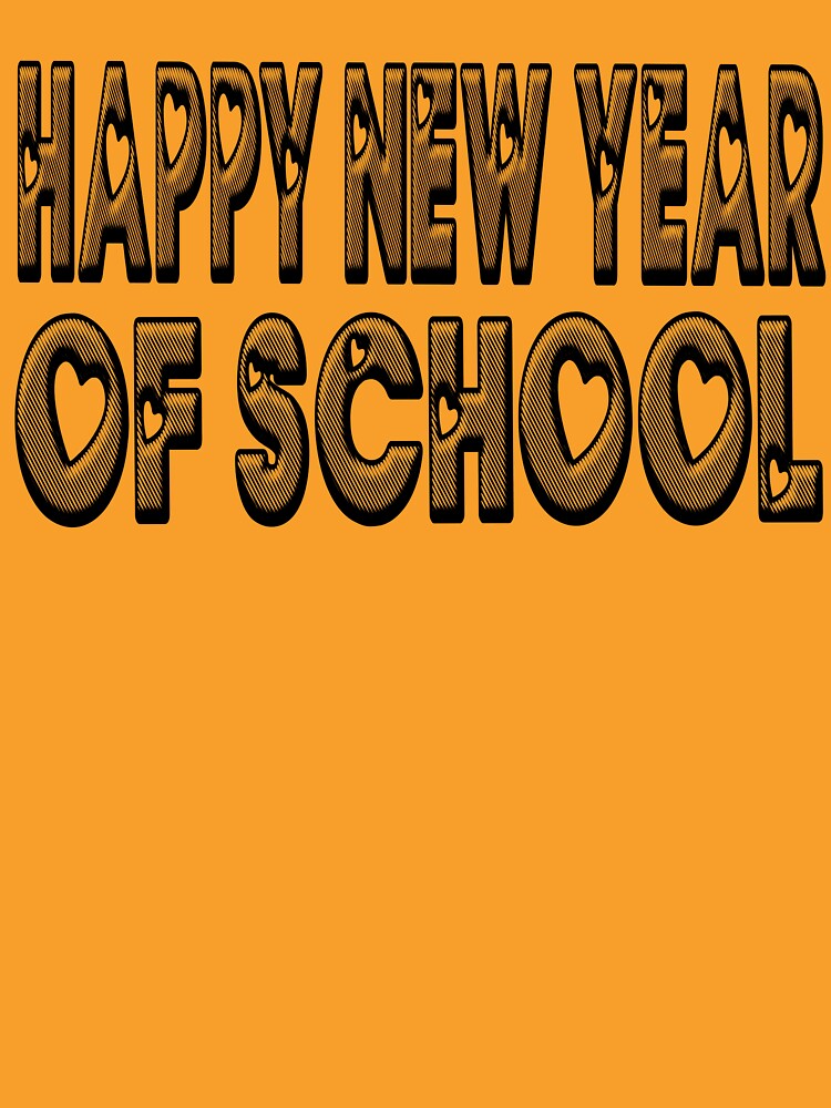 Happy new year of school by Mahmoudshoping T-Shirts, Hoodie, Sweatshirt | BlankRebels.com (Image 3)