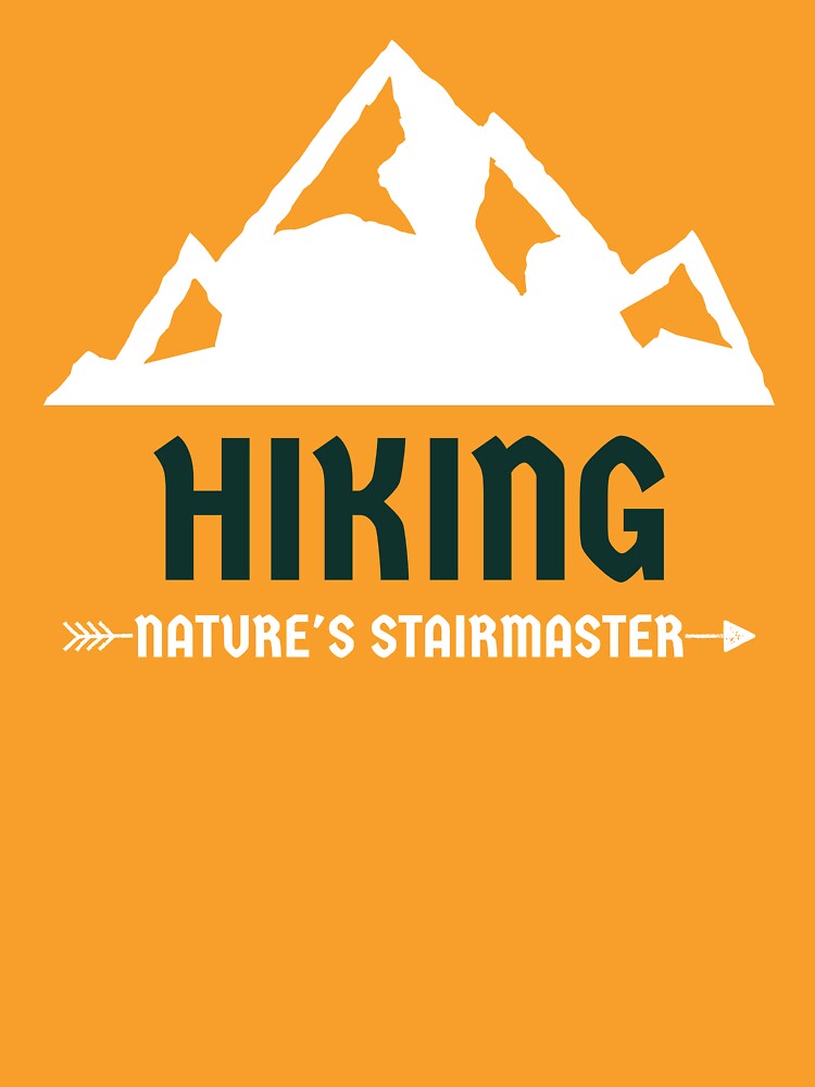 Hiking Nature's Stairmaster Funny T-Shirt by SilverMapleTees Hoodie, Sweatshirt | BlankRebels.com (Image 3)